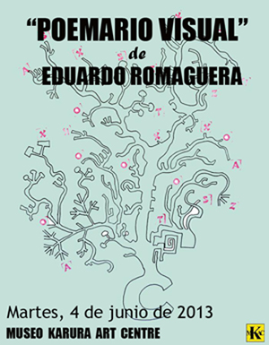 Cartel de la exposición del artista Eduardo Romaguera, "Poemario Visual", en el Museo Karura Art Centre.
